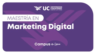 Maestría en Marketing Digital