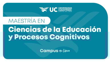 Maestría en Ciencias de la Educación y Procesos Cognitivos