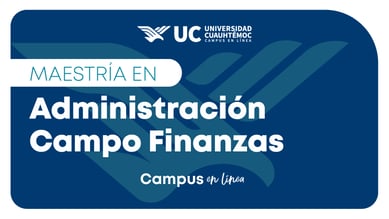 Maestría en Administración Campo Finanzas